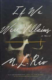 Cover of If We Were Villains by M.L. Rio