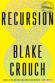 Cover of Recursion by Blake Crouch