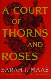 Cover of A Court of Thorns and Roses by Sarah J. Maas